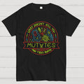 What Doesn't Kill You Mutates And Tries Again  T-Shirt