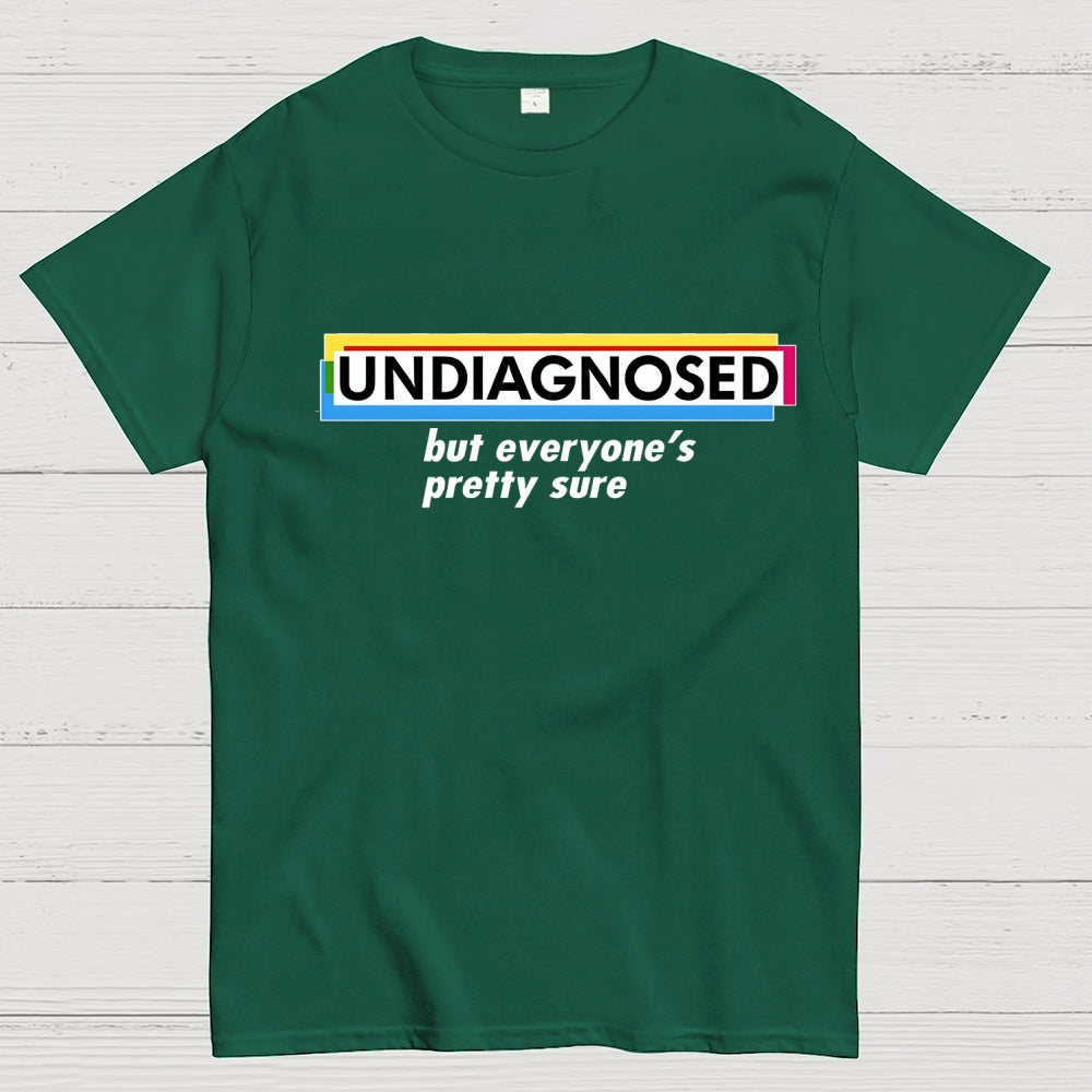 UNDIAGNOSED  T-Shirt
