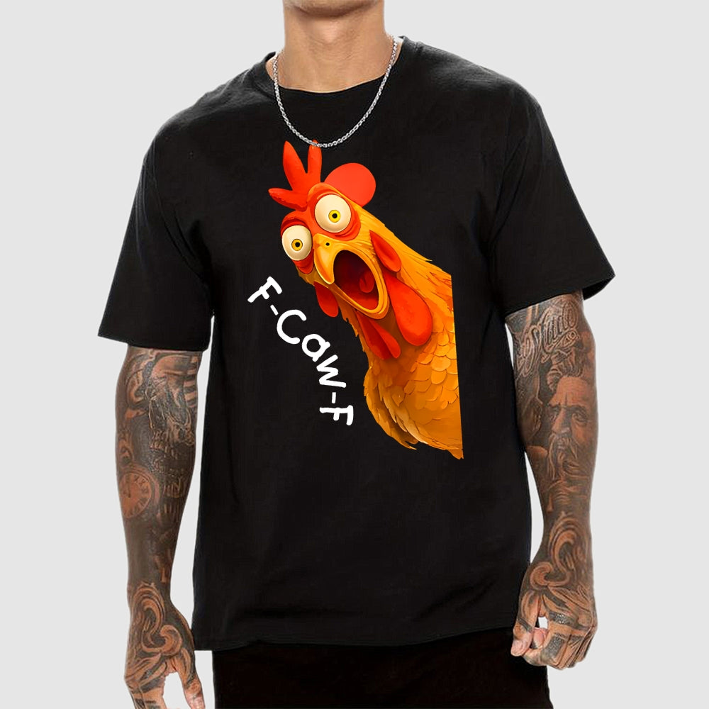 F-Caw-F Funny Chicken Rooster Pun  T-Shirt