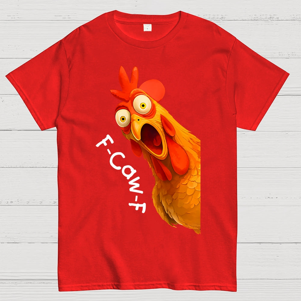 F-Caw-F Funny Chicken Rooster Pun  T-Shirt