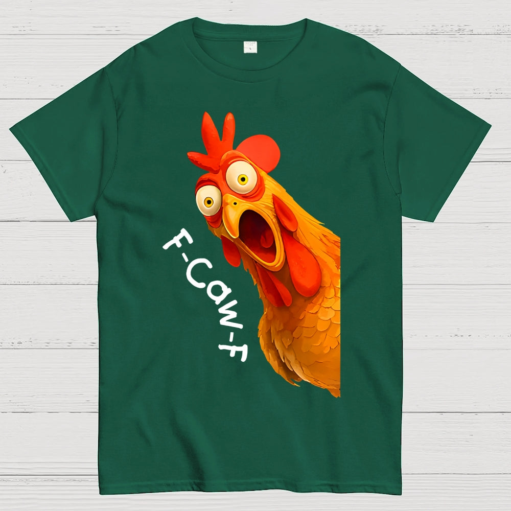 F-Caw-F Funny Chicken Rooster Pun  T-Shirt