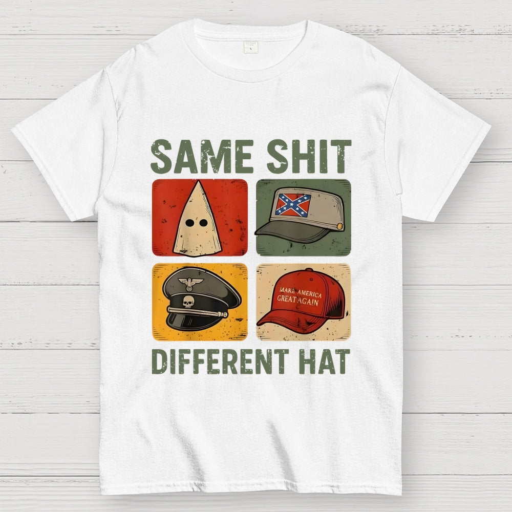Same-Shit-Different  T-Shirt