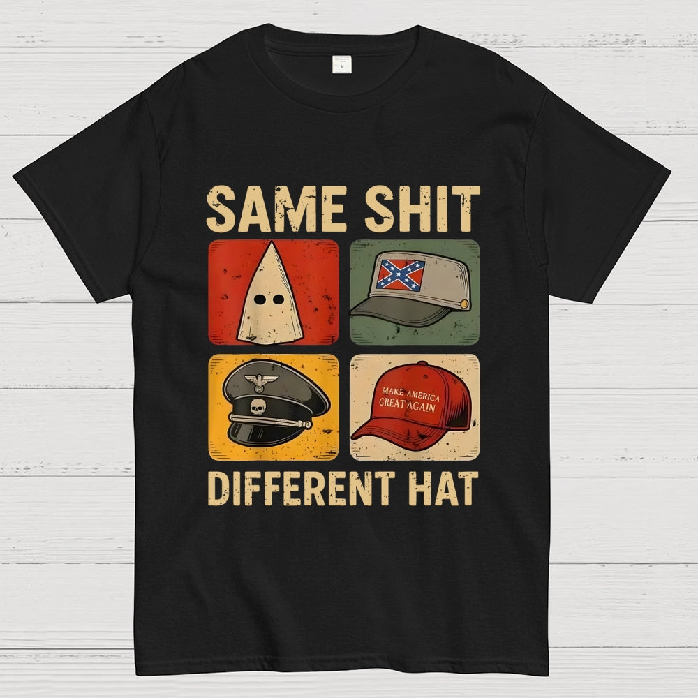 Same-Shit-Different  T-Shirt