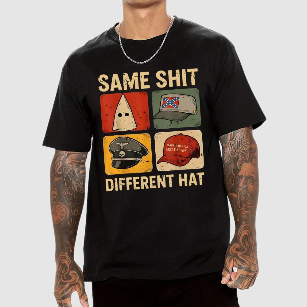 Same-Shit-Different  T-Shirt