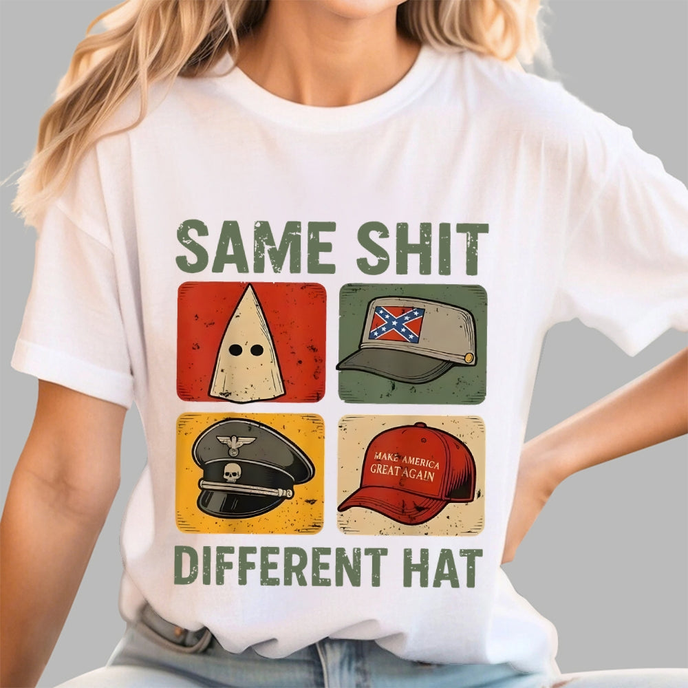 Same-Shit-Different  T-Shirt