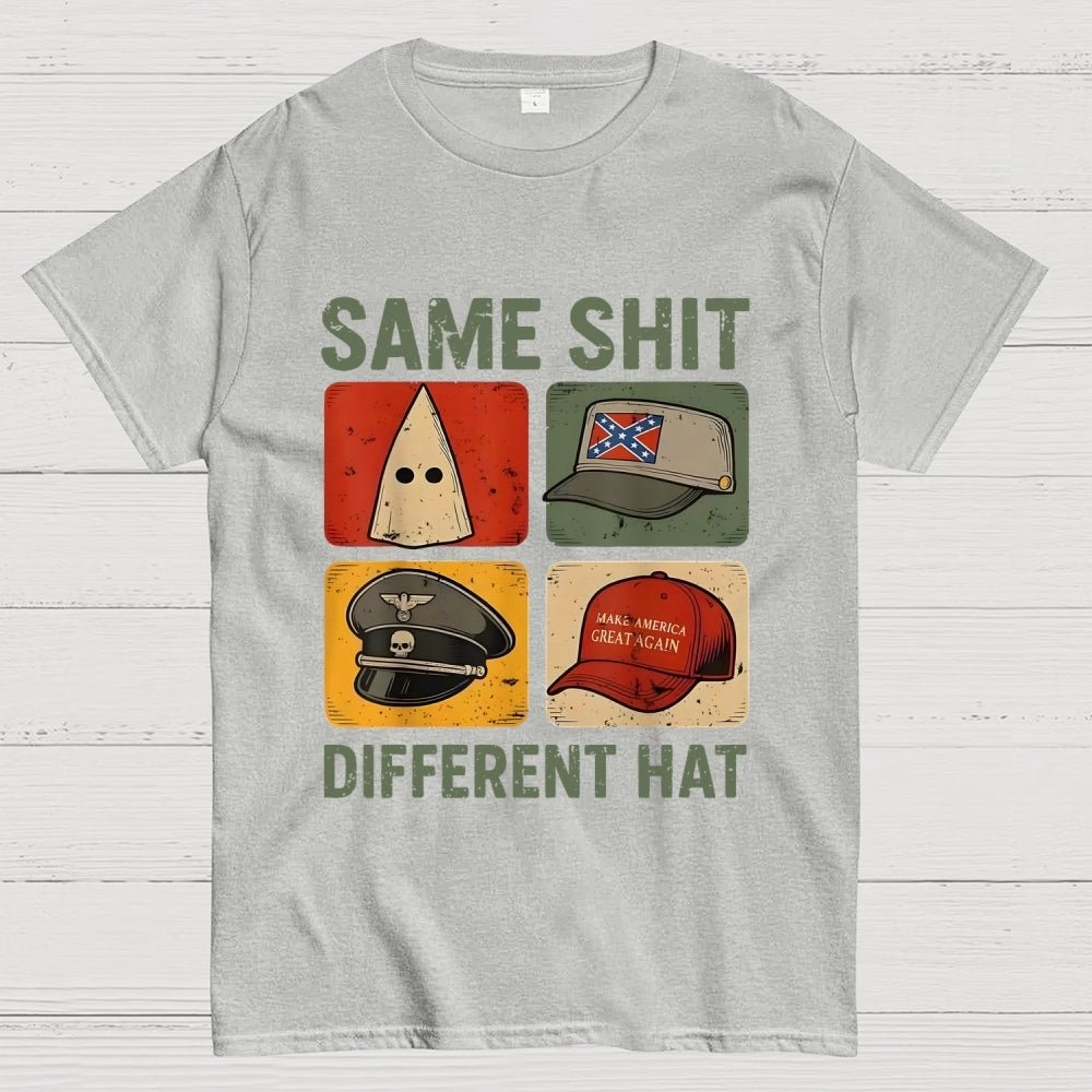 Same-Shit-Different  T-Shirt