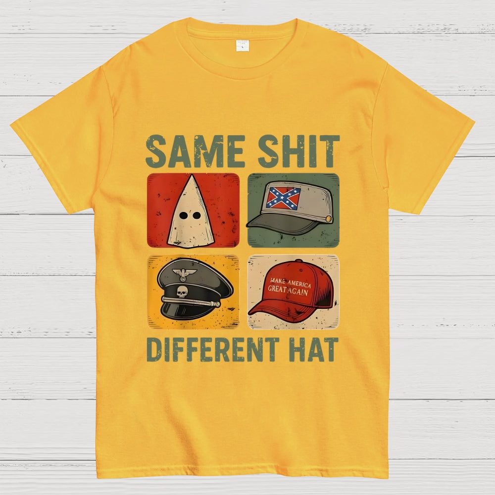 Same-Shit-Different  T-Shirt