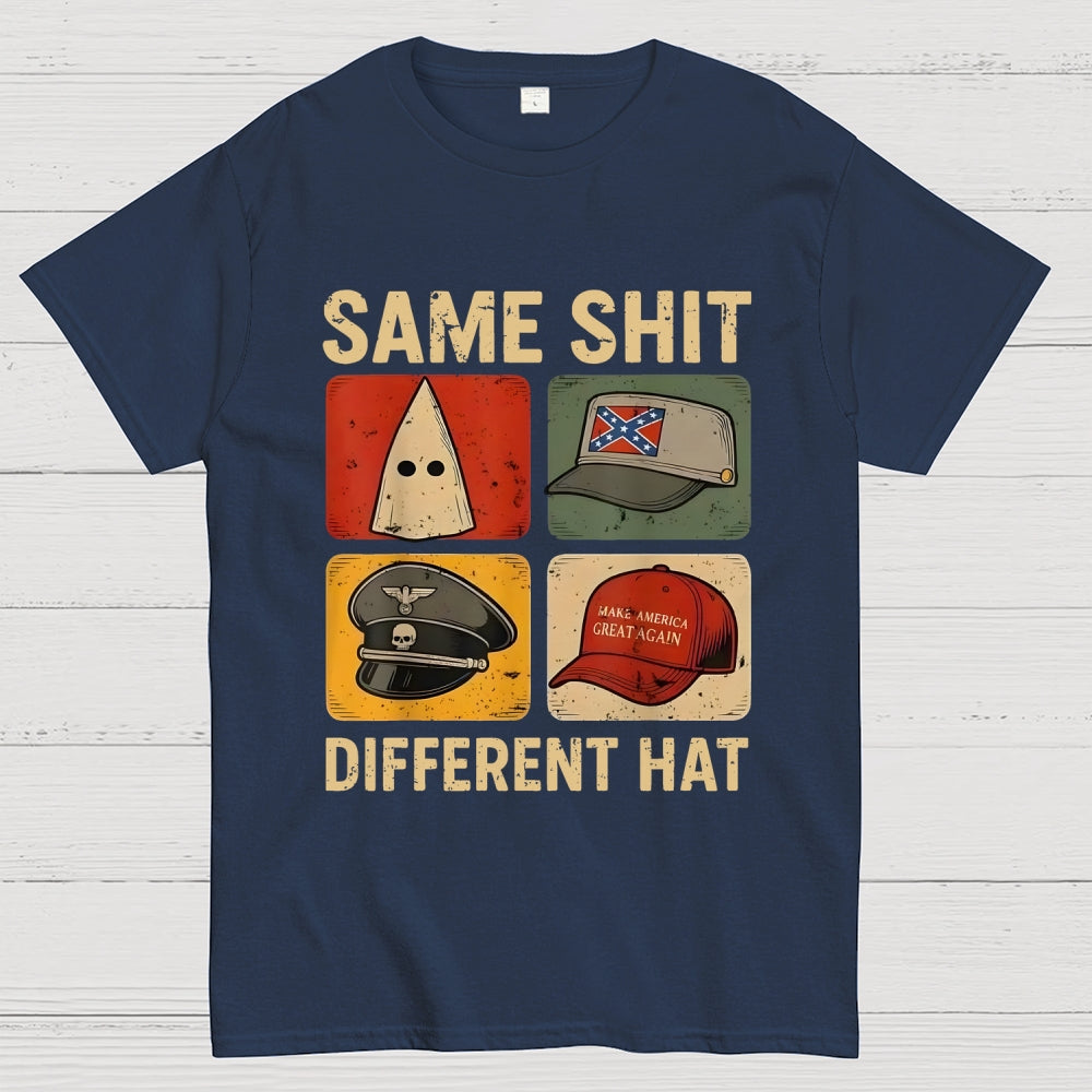 Same-Shit-Different  T-Shirt