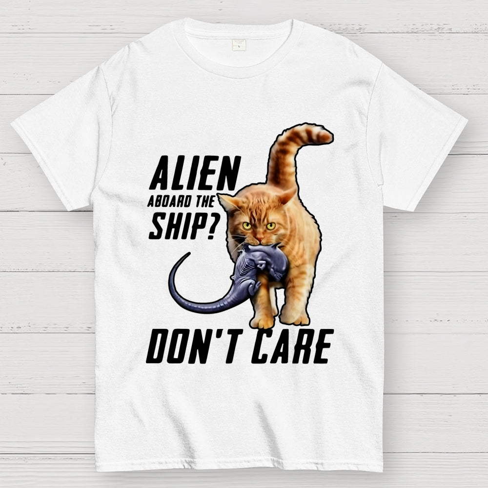 Top Cat Alien Aboard The Ship Don’t Care  T-Shirt