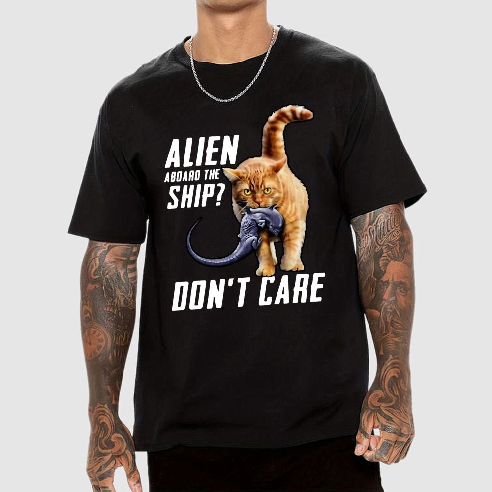 Top Cat Alien Aboard The Ship Don’t Care  T-Shirt