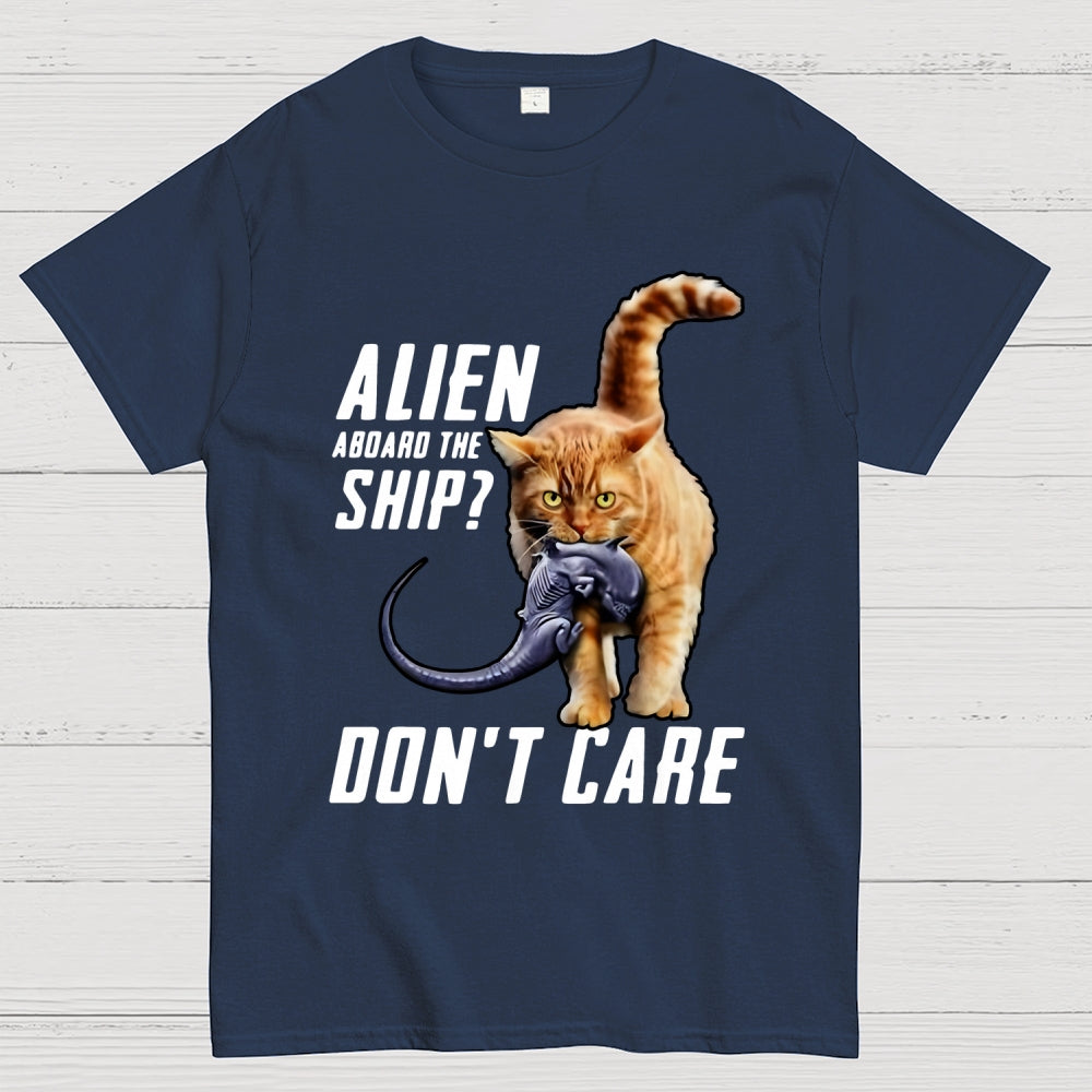 Top Cat Alien Aboard The Ship Don’t Care  T-Shirt