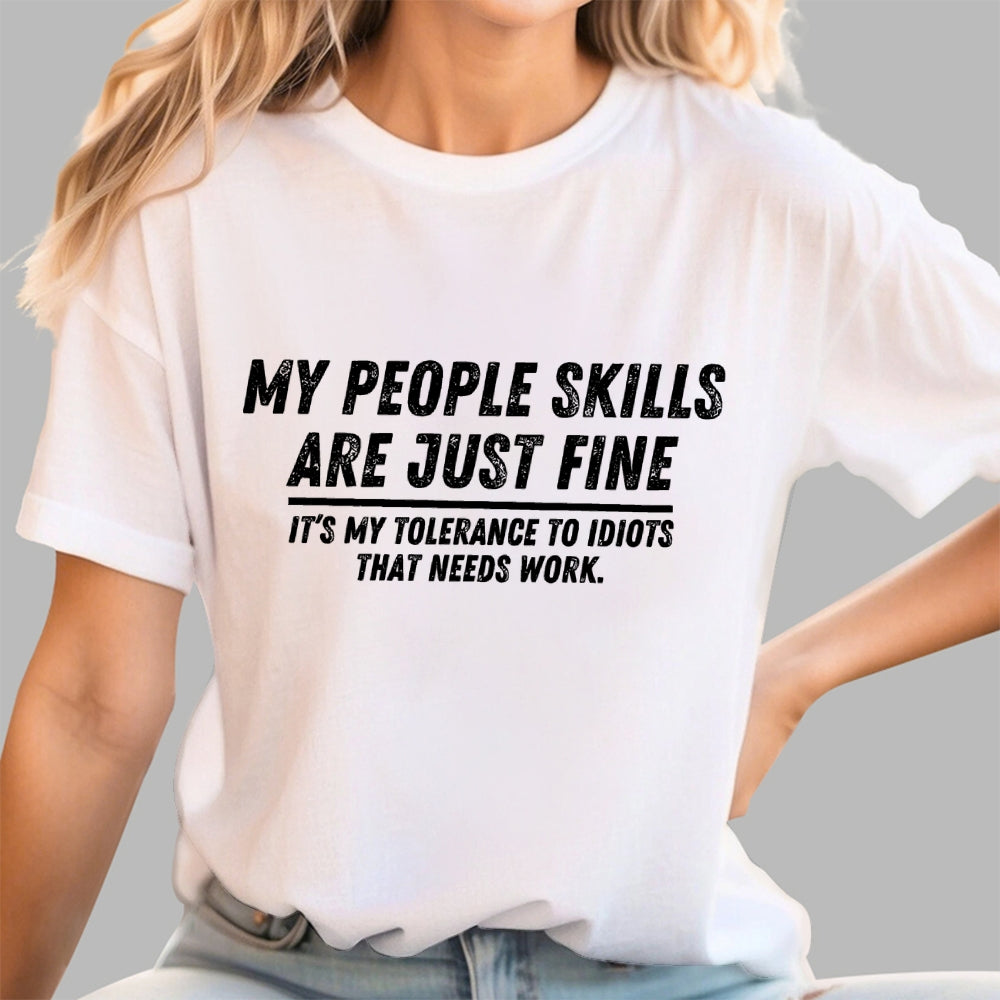 My People Skills Are Fine  T-Shirt