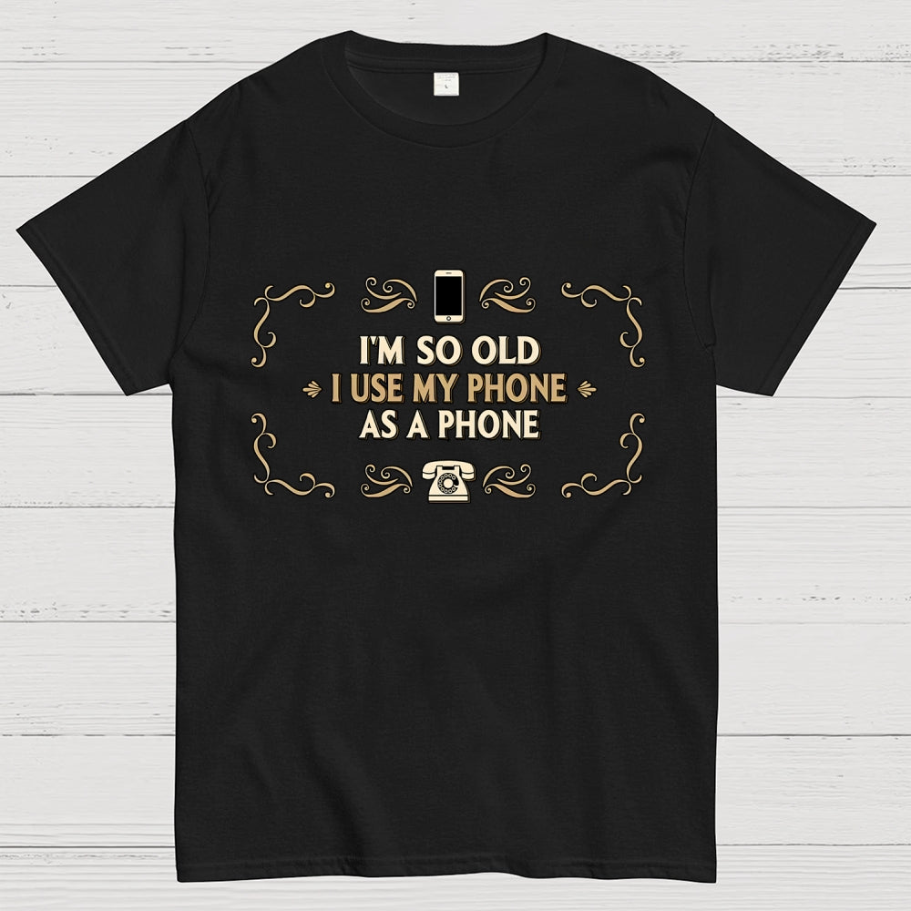 Old Phone  T-Shirt