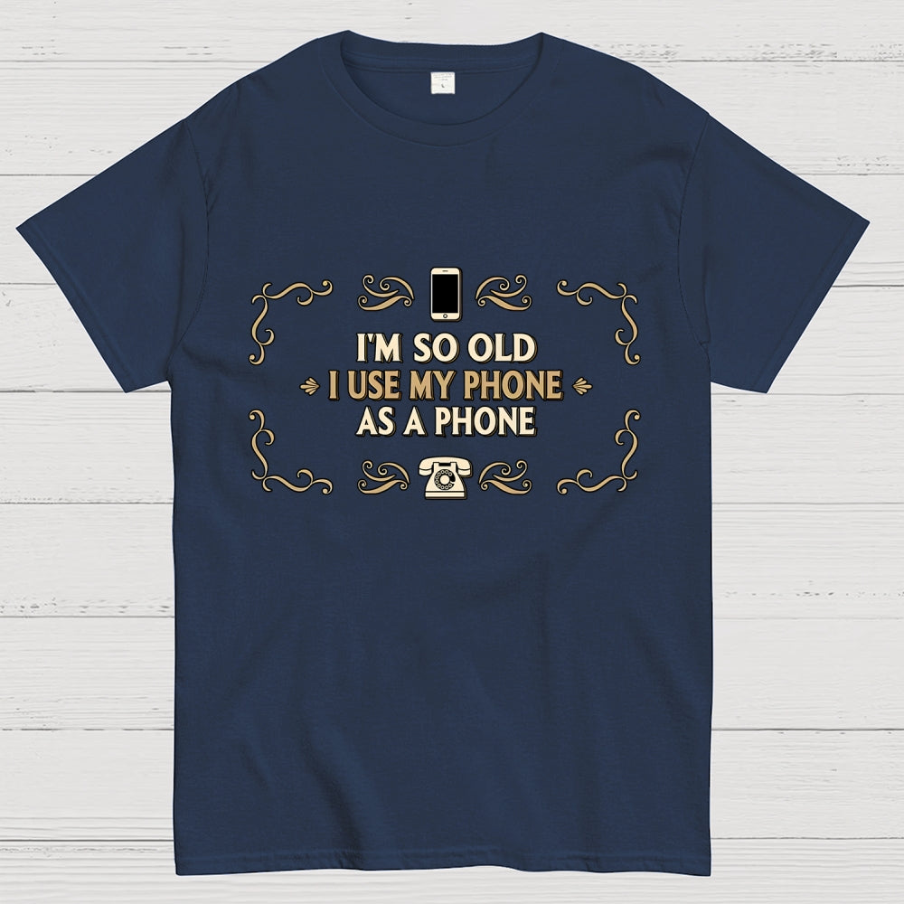 Old Phone  T-Shirt