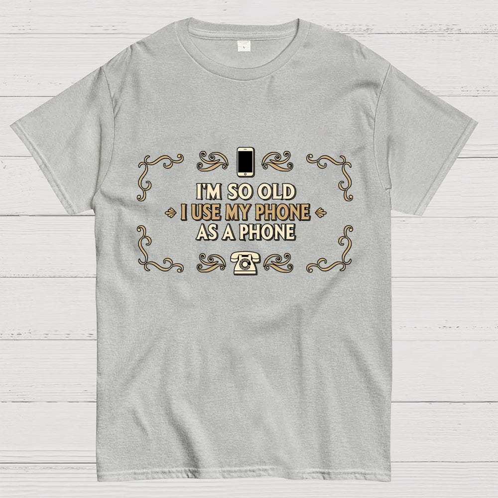 Old Phone  T-Shirt