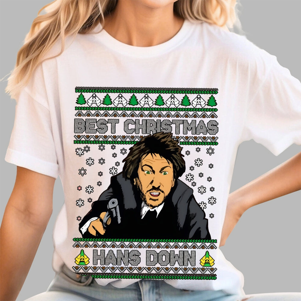 Best Christmas Hans Down  T-Shirt