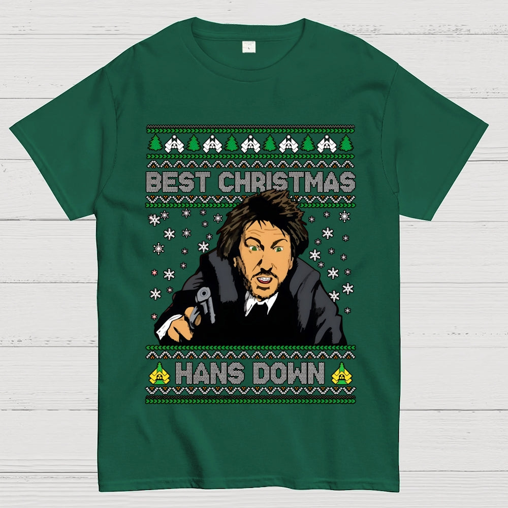Best Christmas Hans Down  T-Shirt
