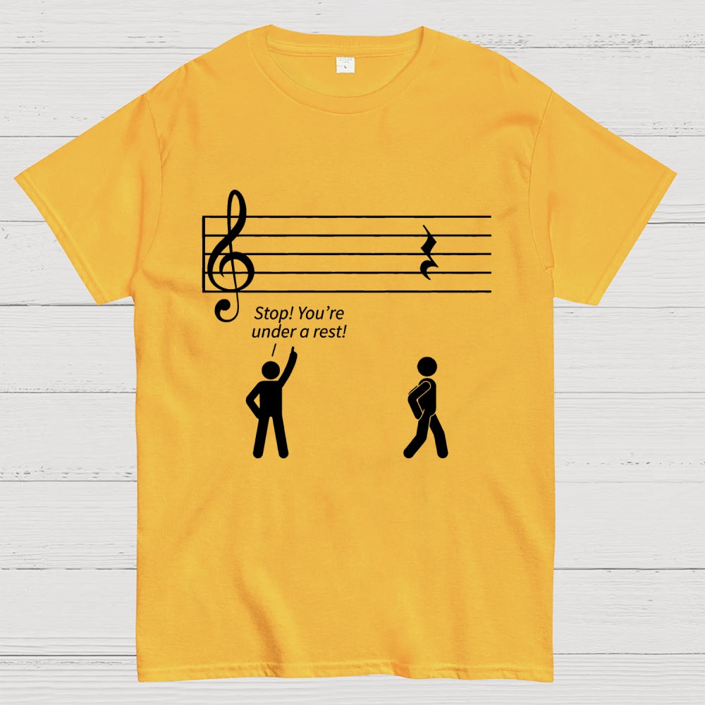 Stop Under a Rest Music  T-Shirt