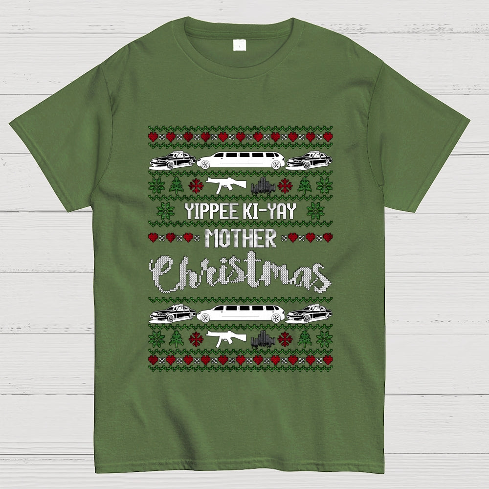Yippee Ki-Yay Mother Christmas Ugly  T-Shirt