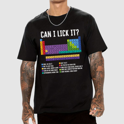 Can I Lick It Chemistry Teacher Science Day  T-Shirt