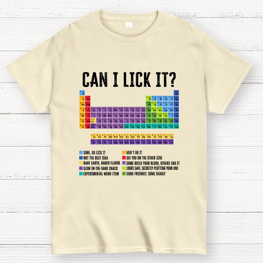 Can I Lick It Chemistry Teacher Science Day  T-Shirt