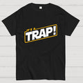 It's A Trap  T-Shirt