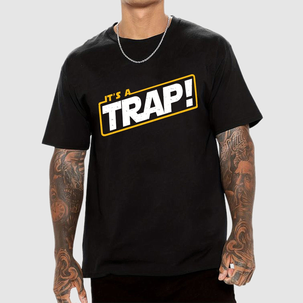 It's A Trap  T-Shirt