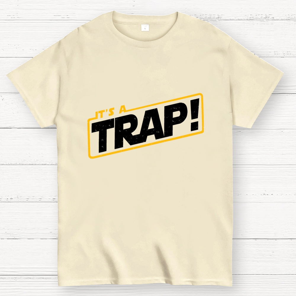 It's A Trap  T-Shirt