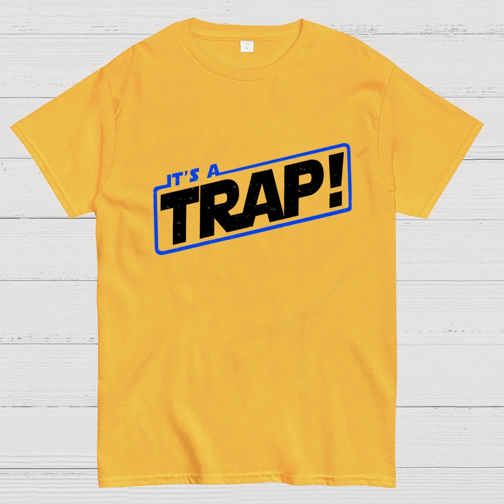 It's A Trap  T-Shirt