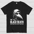Black Death Going Viral  T-Shirt