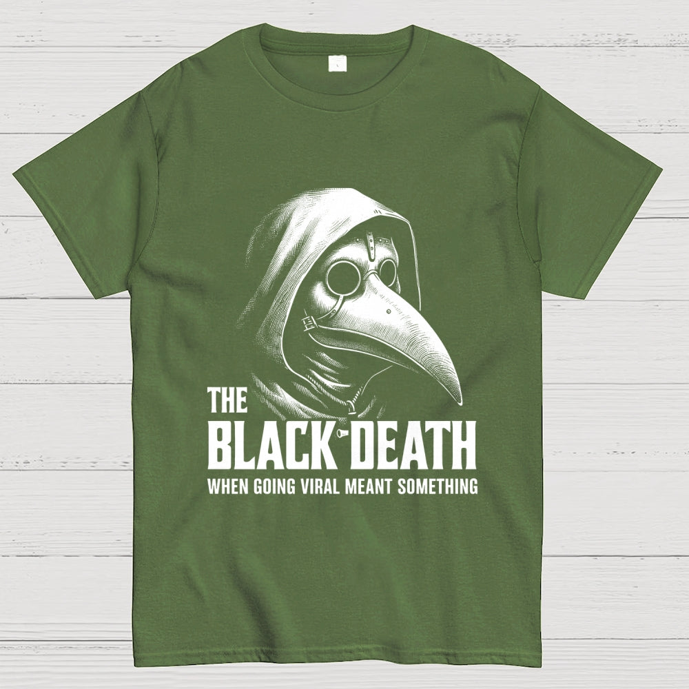 Black Death Going Viral  T-Shirt