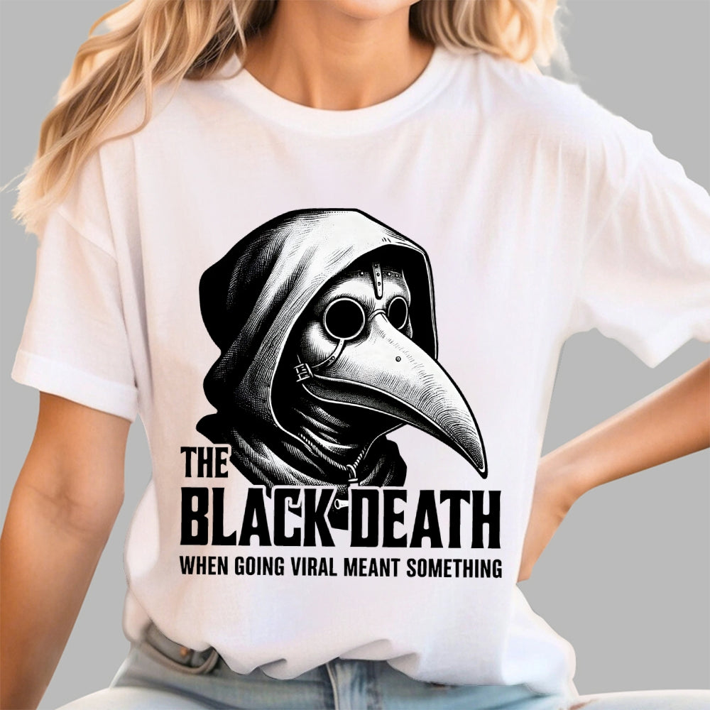 Black Death Going Viral  T-Shirt