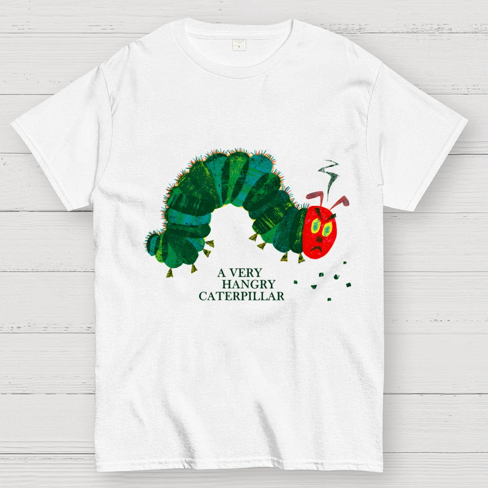 A Very Hangry Caterpillar  T-Shirt