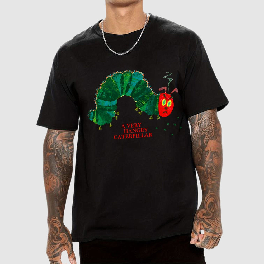A Very Hangry Caterpillar  T-Shirt
