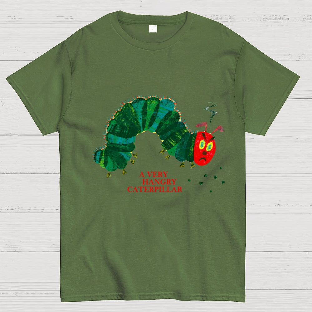 A Very Hangry Caterpillar  T-Shirt