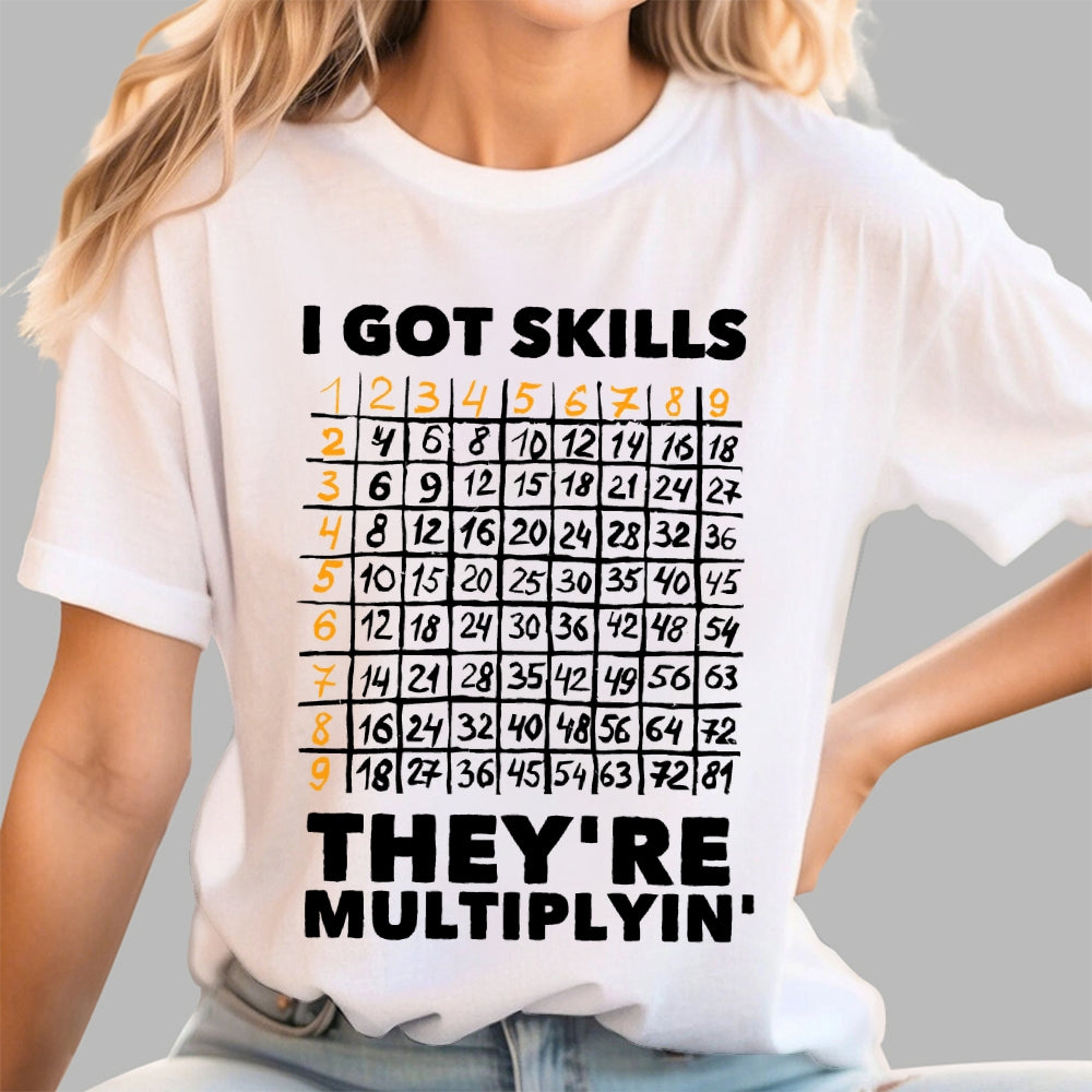 Math Got Skills Multiplying  T-Shirt