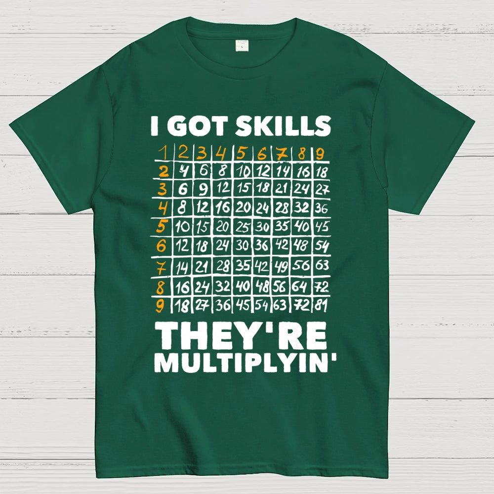 Math Got Skills Multiplying  T-Shirt
