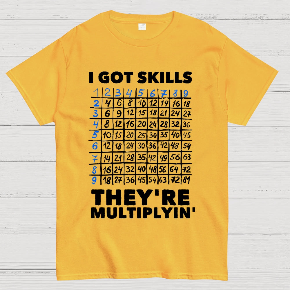 Math Got Skills Multiplying  T-Shirt