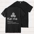 Karma definition Back Printing  T-Shirt