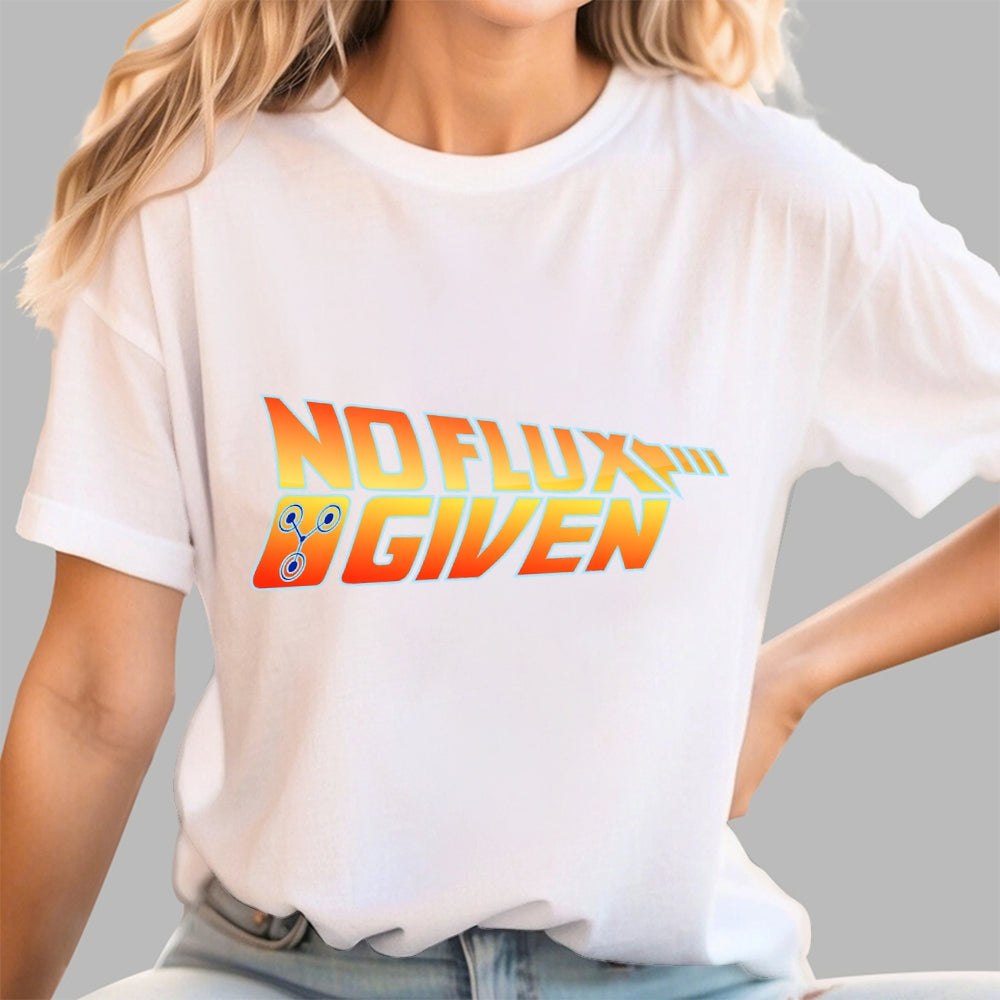 No Flux Given  T-Shirt