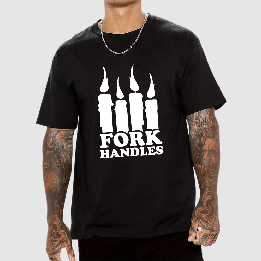 Or is it fork handles？ T-Shirt