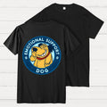 Dog Support Or Not? Back-printed  T-shirt