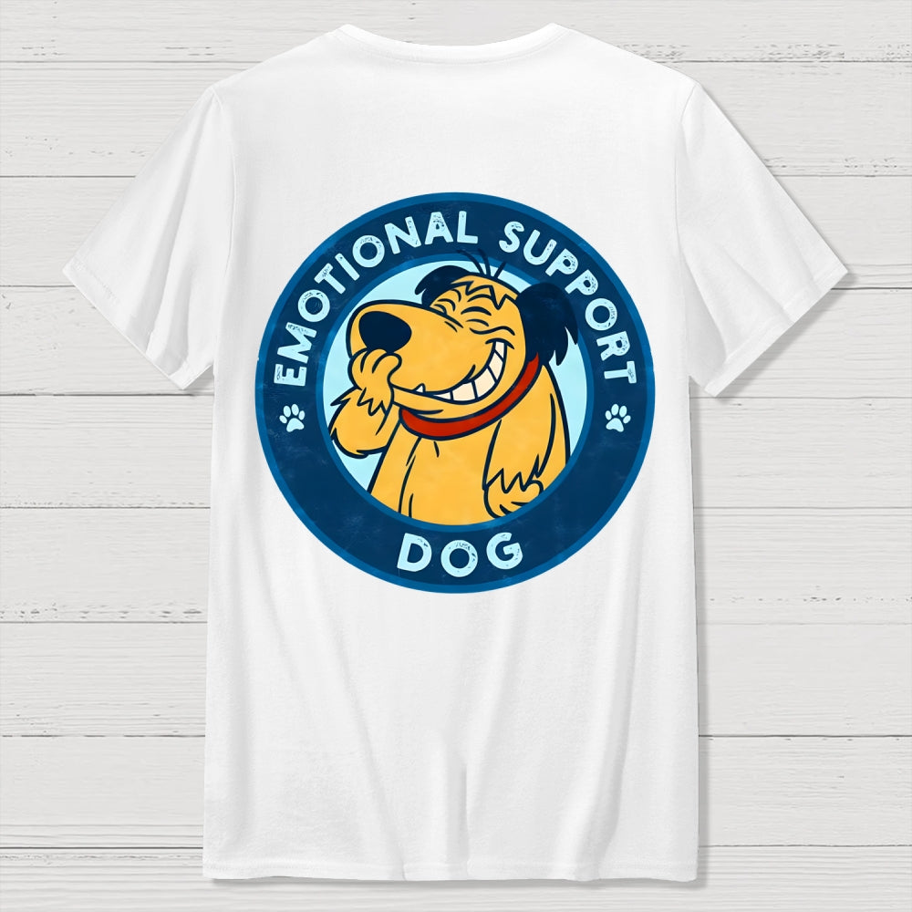Dog Support Or Not? Back-printed  T-shirt