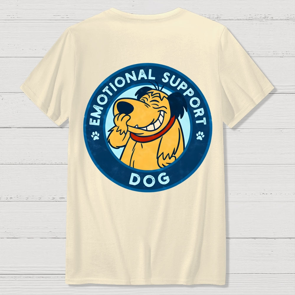 Dog Support Or Not? Back-printed  T-shirt