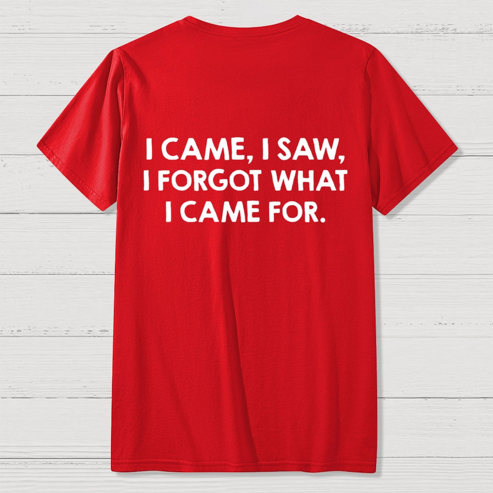 I Came and Saw Funny Back Printing  T-Shirt