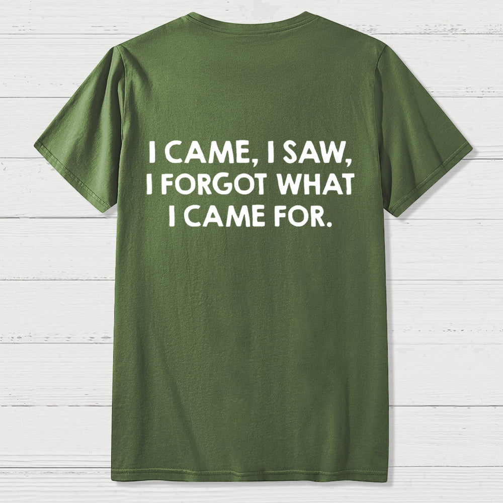 I Came and Saw Funny Back Printing  T-Shirt