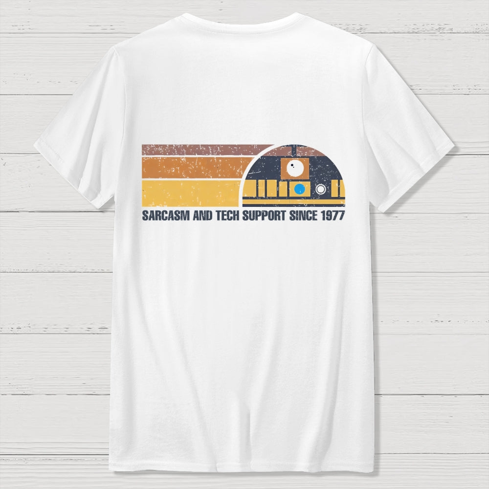 Providing Sarcasm and Tech Support Since 1977  Back Printing  T-Shirt