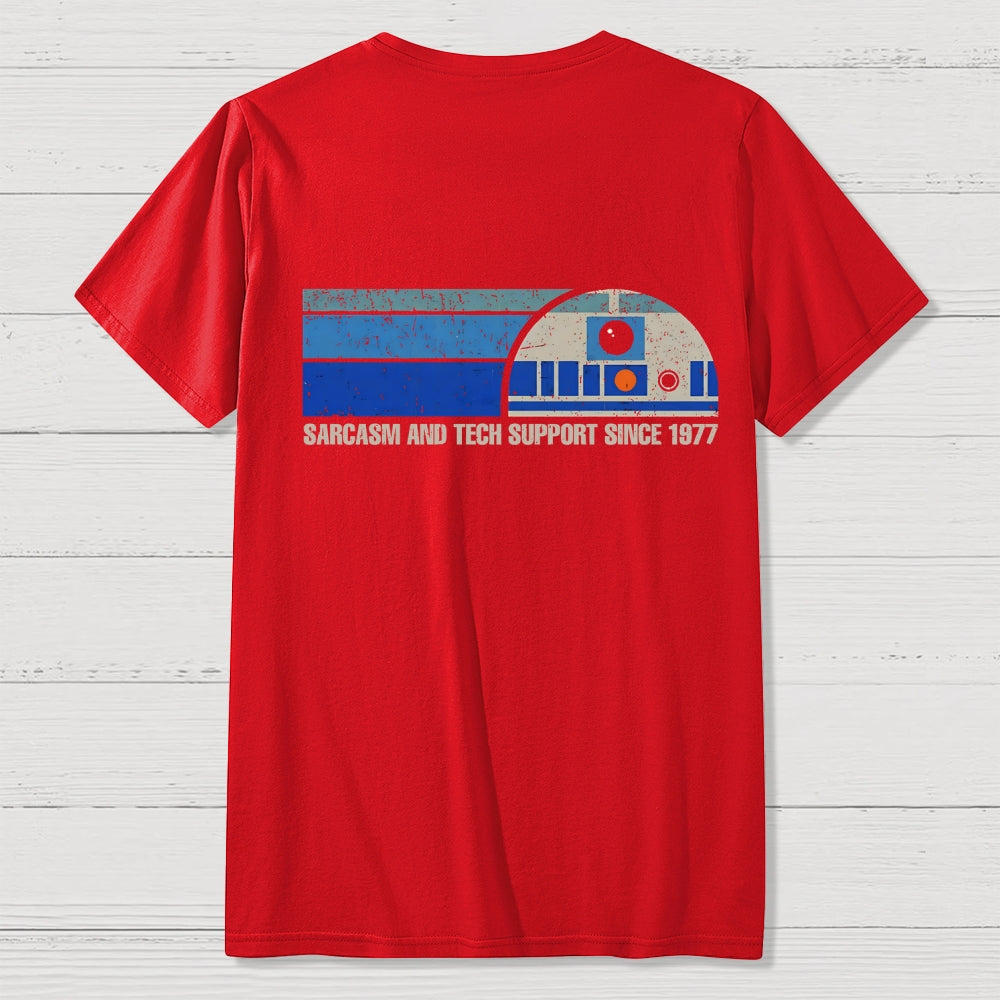 Providing Sarcasm and Tech Support Since 1977  Back Printing  T-Shirt