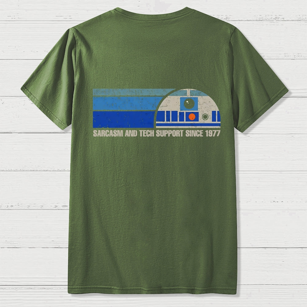 Providing Sarcasm and Tech Support Since 1977  Back Printing  T-Shirt
