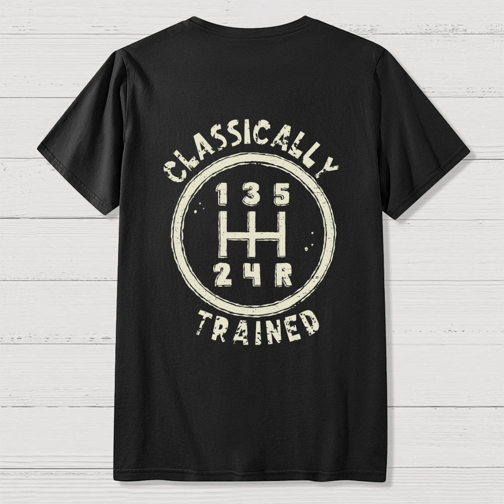 Classically Trained Front And Back Printing  T-Shirt